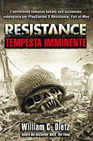 Resistance. Tempesta imminente (Videogiochi da leggere) von Multiplayer Edizioni