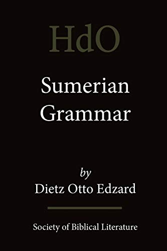 Sumerian Grammar (Handbook of Oriental Studies, Band 71)