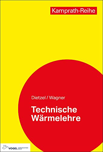 Technische Wärmelehre (Kamprath-Reihe)