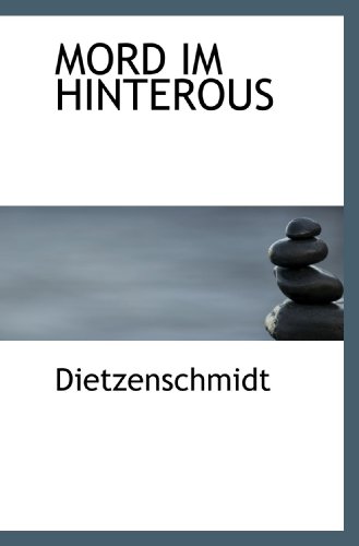MORD IM HINTEROUS von BiblioBazaar