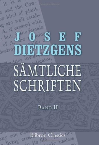 Josef Dietzgens sämtliche Schriften von Adamant Media Corporation