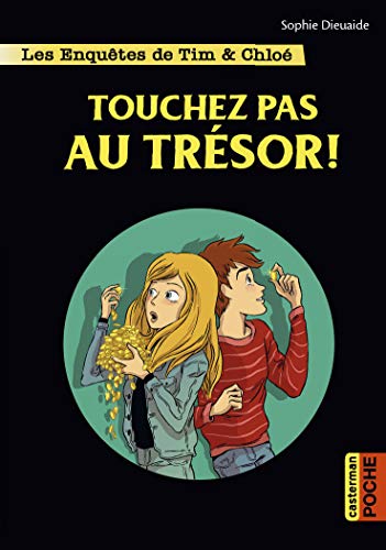 Les enquêtes de Tim et Chloé: Touchez pas au trésor ! von CASTERMAN