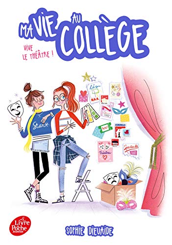 Ma vie au collège - Vive le théâtre Ma vie au collège - Vive le théâtre von LIVRE DE POCHE JEUNESSE