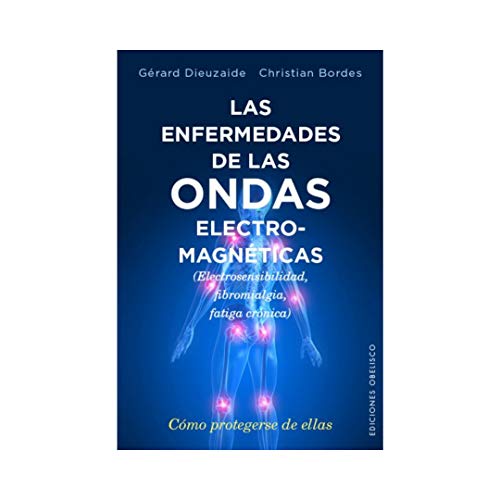 Las enfermedades de las ondas electromagnéticas (SALUD Y VIDA NATURAL)