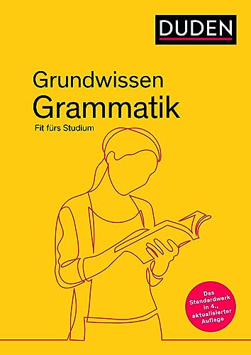 Duden – Grundwissen Grammatik: Fit fürs Studium (Duden - Ratgeber) von Duden