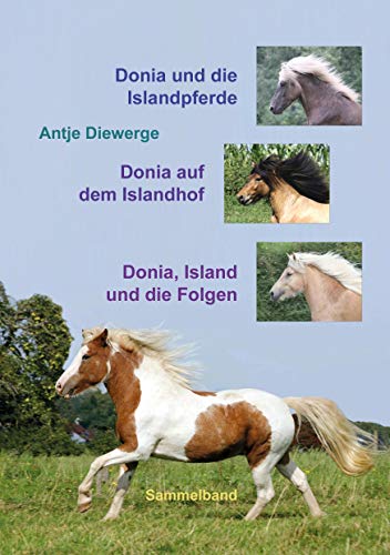 Donia und die Islandpferde: Sammelband von Books on Demand