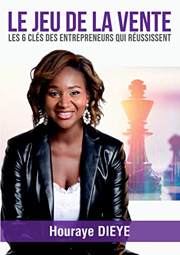 Le Jeu de la Vente: Les 6 clés des Entrepreneurs qui réussissent von BoD – Books on Demand – Frankreich