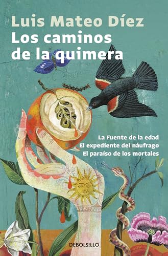Los caminos de la quimera: La fuente de la edad / El expediente del náufrago / El paraíso de los mortales (Best Seller)