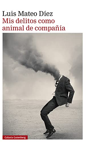 Mis delitos como animal de compañía (Narrativa)