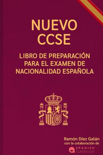 NUEVO CCSE: Libro de preparación para el examen de nacionalidad española von Independently published