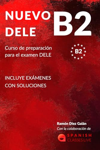 NUEVO DELE B2: Preparación para el examen. Modelos completos del examen DELE B2 von Independently published