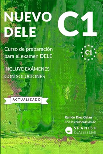 NUEVO DELE C1: Preparación para el examen. Modelos completos del examen DELE C1 von Independently published