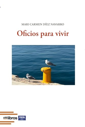 Oficios para vivir (Ites, Band 180) von Olé Libros
