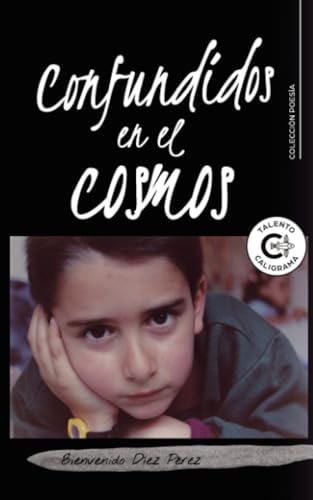 Confundidos en el cosmos von Caligrama