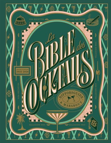 La bible des cocktails - Nouvelle édition 2025-2026 von MARABOUT