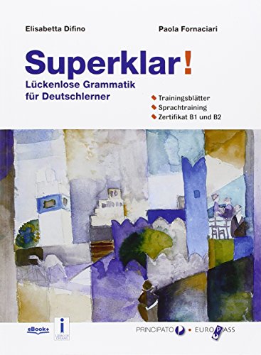 Superklar. Per le Scuole superiori! Con e-book. Con espansione online von Principato