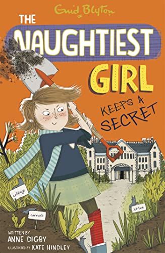 The Naughtiest Girl: Naughtiest Girl Keeps A Secret: Book 5 von Hodder Children's Books