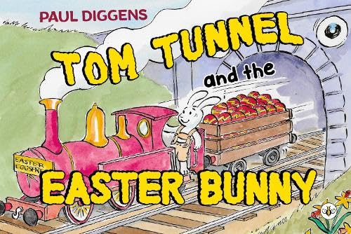 Tom Tunnel and the Easter Bunny von Olympia Publishers