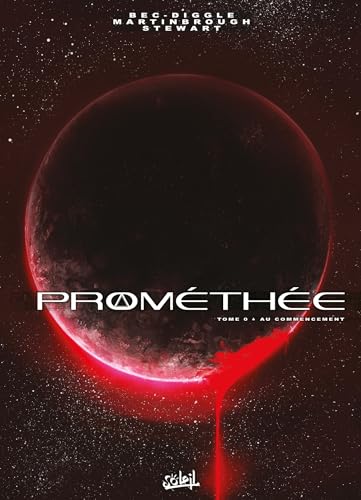 Prométhée T0: Au commencement von SOLEIL