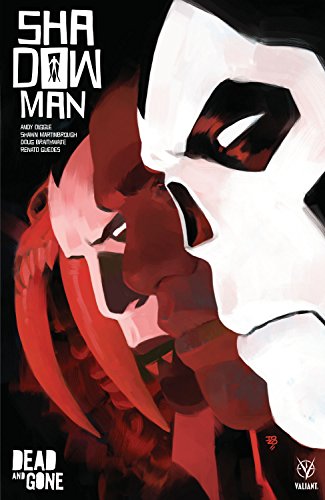 Shadowman (2018) Volume 2: Dead and Gone (SHADOWMAN (2018) TP)