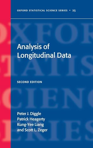 Analysis of Longitudinal Data Second Edition (Oxford Statistical Science Series, Band 25)