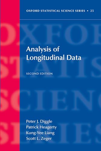 Analysis of Longitudinal Data (Oxford Statistical Science): NCS P (Oxford Statistical Science Series, Band 25)