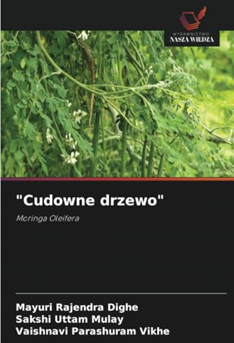 "Cudowne drzewo": Moringa Oleifera von Wydawnictwo Nasza Wiedza