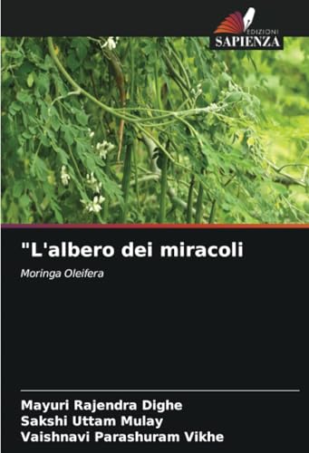 "L'albero dei miracoli: Moringa Oleifera