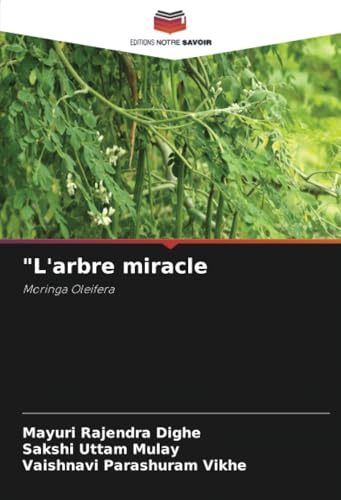 "L'arbre miracle: Moringa Oleifera von Editions Notre Savoir