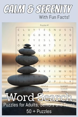 Calm and Serenity Word Search Puzzle Book with Fun Facts: Brain Game Word Searches with Easy to Read Print about Peace, Serenity and Nature with Bonus ... Gift for Vacations, Holidays and Free Times von Independently published