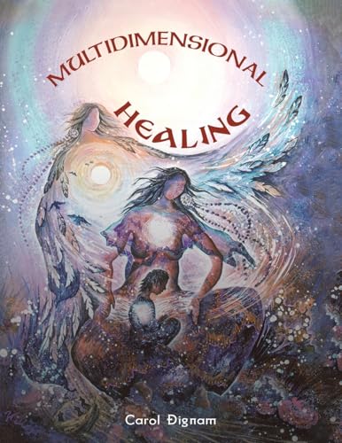 Multidimensional Healing von Austin Macauley Publishers