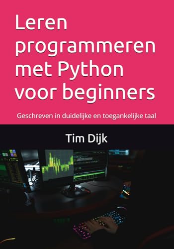 Leren programmeren met Python voor beginners von Independently published