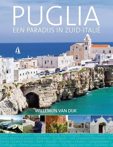 Puglia: een paradijs in Zuid-Italië von edicola Italië