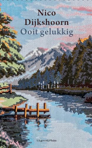 Ooit gelukkig Ooit gelukkig von Uitgeverij Pluim