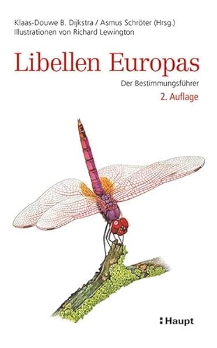 Libellen Europas: Der Bestimmungsführer von Haupt Verlag AG