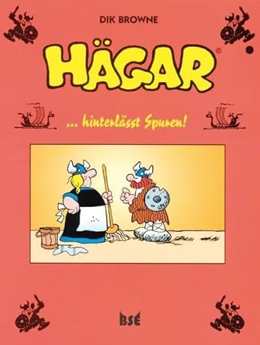 Hägar 9: ... hinterlässt Spuren!