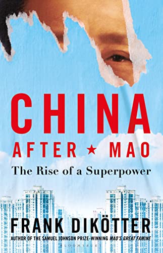 China After Mao: The Rise of a Superpower von Bloomsbury Publishing