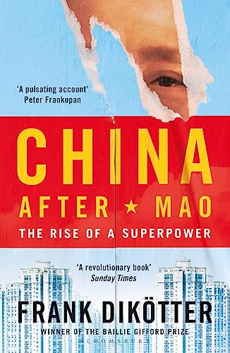 China After Mao: The Rise of a Superpower von Bloomsbury Publishing
