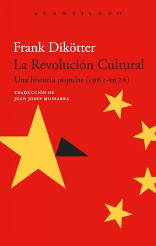 La Revolución Cultural (El Acantilado, Band 501) von Acantilado
