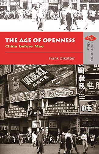 The Age of Openness - China before Mao