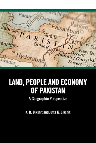Land, People and Economy of Pakistan: A Geographic Perspective Land, People and Economy of Pakistan: A Geographic Perspective von Routledge India