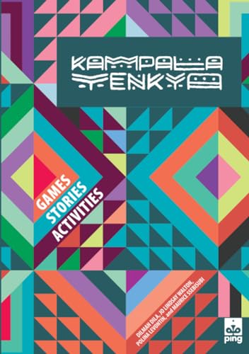 Kampala Yénkya: Games, Stories, Activities von Ping Press