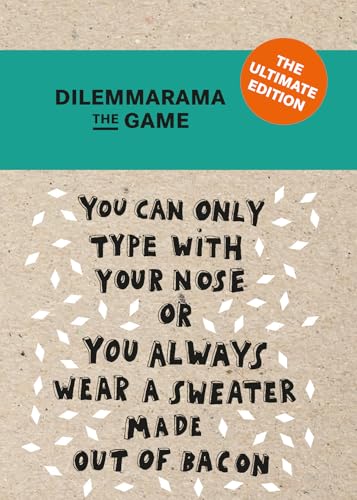 Dilemmarama The Game: The Ultimate Edition: The Game Is Simple, You Have To Choose! von BIS Publishers