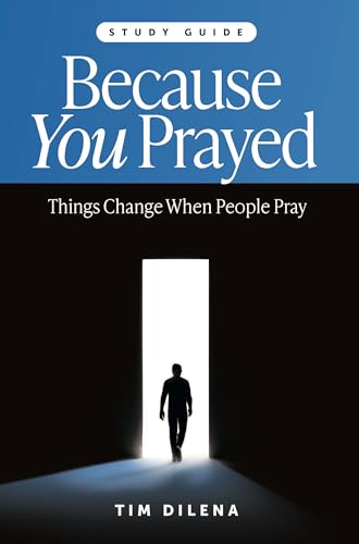Because You Prayed - Study Guide von Carpenter's Son Publishing