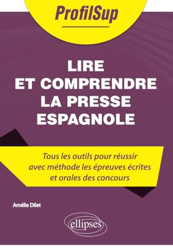 Lire et comprendre la presse espagnole (ProfilSup)