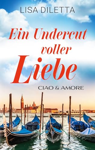 Ein Undercut voller Liebe (Ciao und Amore)