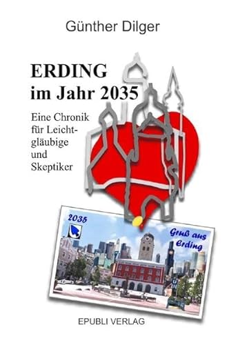 Erding im Jahr 2035 von epubli GmbH