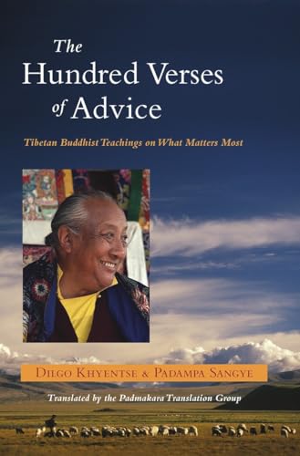 The Hundred Verses of Advice: Tibetan Buddhist Teachings on What Matters Most von Shambhala