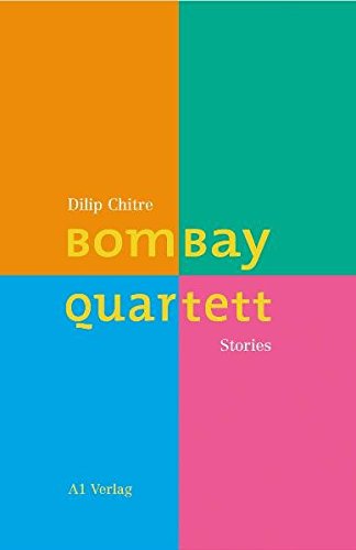 BombayQuartett: Stories von A1 Verlag