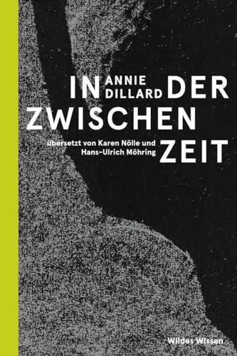 In der Zwischenzeit (Bibliothek Wildes Wissen)